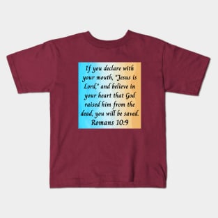 Bible Verse Romans 10:9 Kids T-Shirt